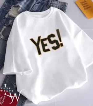 Oversized White T-shirt Custom Designed – YES! Edition